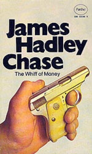 James%20Hadley%20Chase%20-%20The%20Whiff%20of%20Money